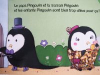 Le papa pingouin, et la maman pingouin, et les enfants pingouin sont bien trop chics pour ça!